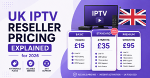 IPTV Reseller Panel Prices UK