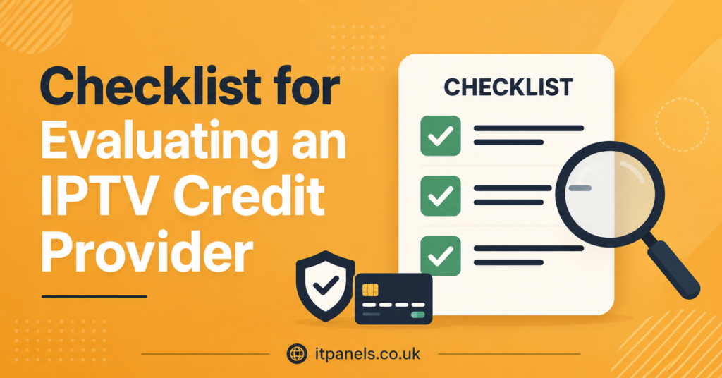 Checklist for evaluating an IPTV credit rating provider